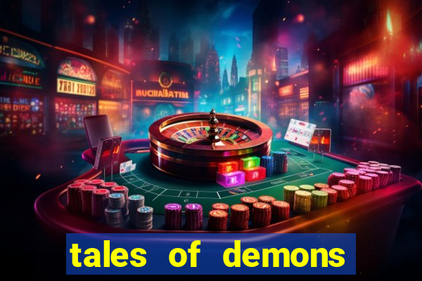 tales of demons and gods saikai